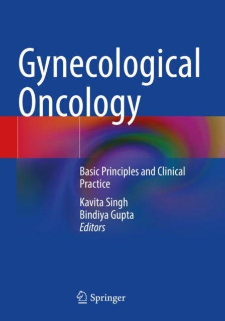 Book cover of: Gynecological Oncology. By: Kavita Singh