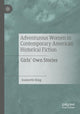 Book cover of: Adventurous Women in Contemporary American Historical Fiction. By: Jeannette King
