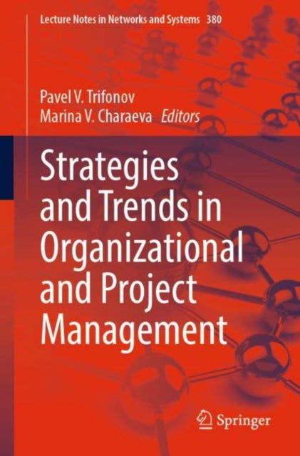 Book cover of: Strategies and Trends in Organizational and Project Management. By: Pavel V. Trifonov