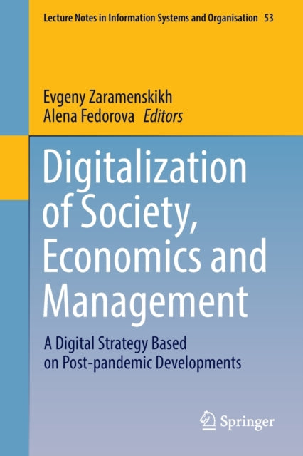 Book cover of: Digitalization of Society, Economics and Management. By: Evgeny Zaramenskikh
