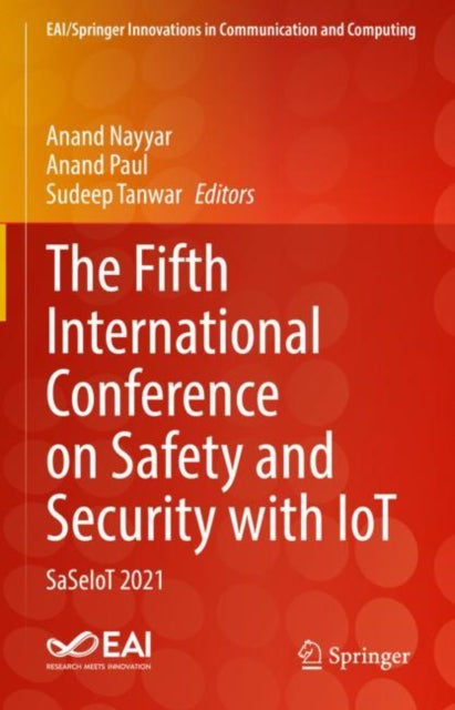 Book cover of: Fifth International Conference on Safety and Security with IoT. By: Anand Nayyar