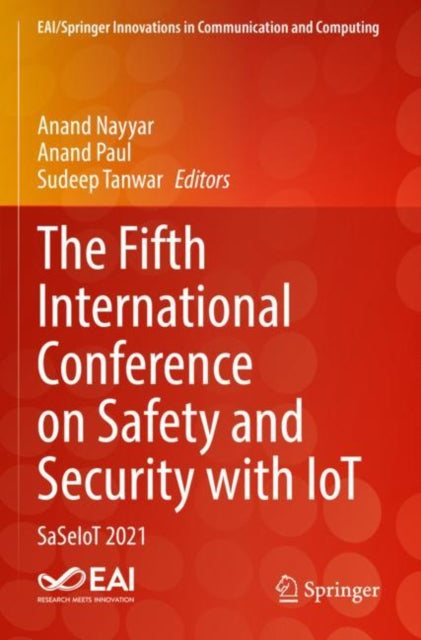 Book cover of: Fifth International Conference on Safety and Security with IoT. By: Anand Nayyar