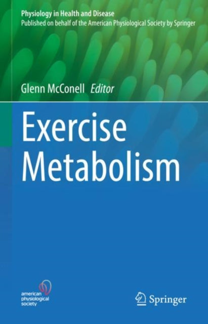 Book cover of: Exercise Metabolism. By: Glenn McConell