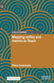 Book cover of: Mapping selfies and memes as Touch. By: Fiona Andreallo