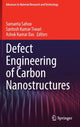 Book cover of: Defect Engineering of Carbon Nanostructures. By: Sumanta Sahoo