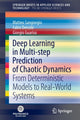 Book cover of: Deep Learning in Multi-step Prediction of Chaotic Dynamics. By: Matteo Sangiorgio