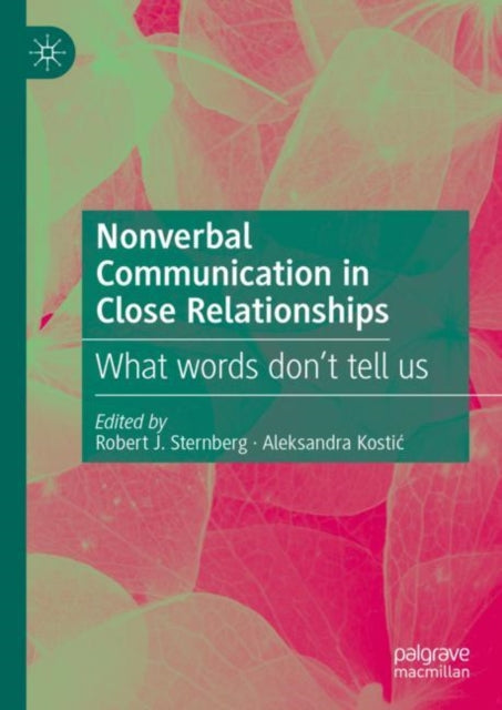 Nonverbal Communication in Close Relationships
