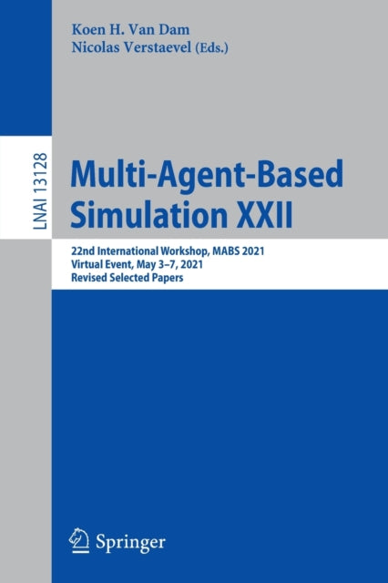 Book cover of: Multi-Agent-Based Simulation XXII. By: Koen H. Van Dam