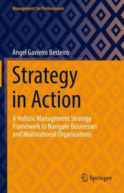Book cover of: Strategy in Action. By: Angel Gaviero Besteiro