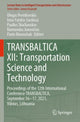 Book cover of: TRANSBALTICA XII: Transportation Science and Technology. By: Olegas Prentkovskis