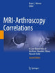 Book cover of: MRI-Arthroscopy Correlations. By: Brian C. Werner