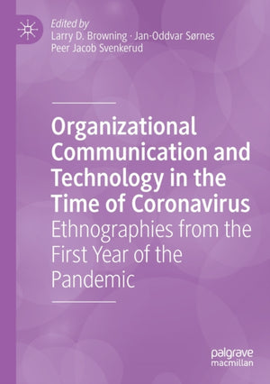 Organizational Communication and Technology in the Time of Coronavirus