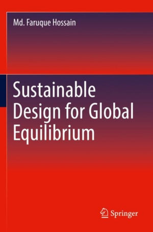 Sustainable Design for Global Equilibrium
