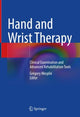 Book cover of: Hand and Wrist Therapy. By: Grégory Mesplié