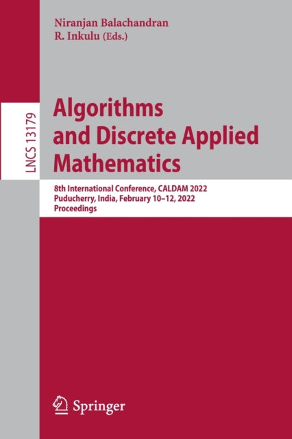 Book cover of: Algorithms and Discrete Applied Mathematics. By: Niranjan Balachandran