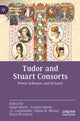 Book cover of: Tudor and Stuart Consorts. By: Aidan Norrie