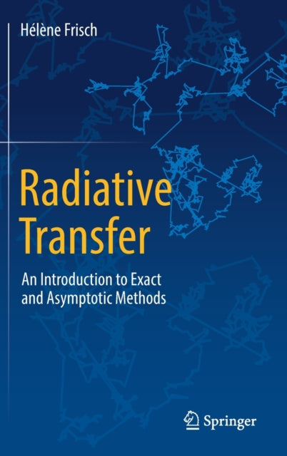 Book cover of: Radiative Transfer. By: Hélène Frisch