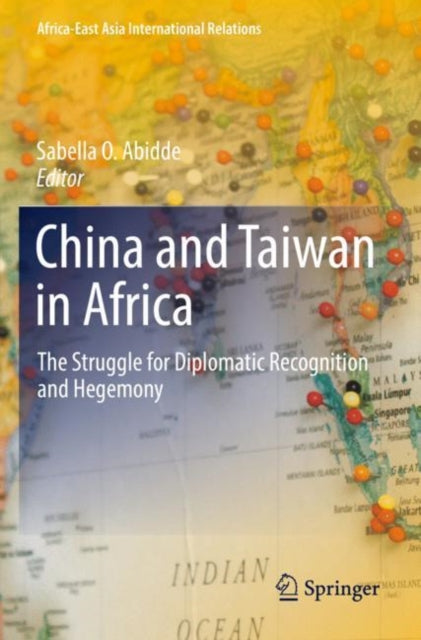 Book cover of: China and Taiwan in Africa. By: Sabella O. Abidde