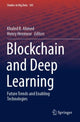 Book cover of: Blockchain and Deep Learning. By: Khaled R. Ahmed