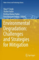 Book cover of: Environmental Degradation: Challenges and Strategies for Mitigation. By: Vijay P. Singh