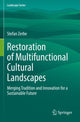 Book cover of: Restoration of Multifunctional Cultural Landscapes. By: Stefan Zerbe