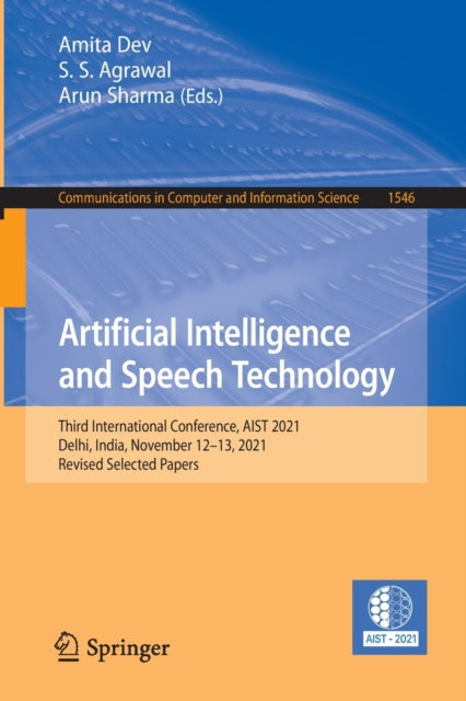 Book cover of: Artificial Intelligence and Speech Technology. By: Amita Dev