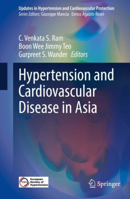 Book cover of: Hypertension and Cardiovascular Disease in Asia. By: C. Venkata S. Ram
