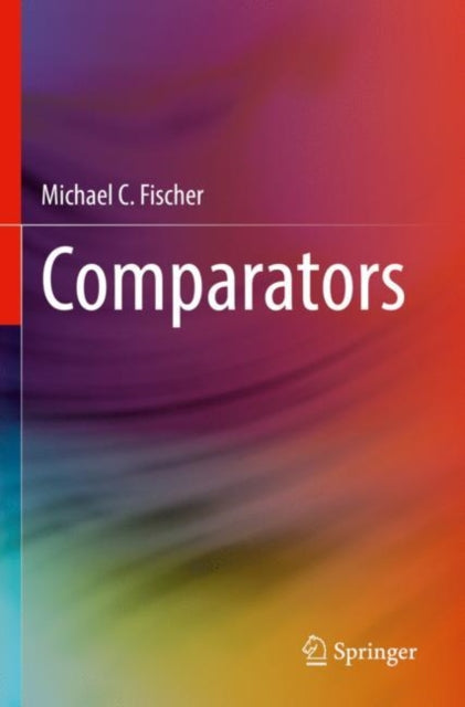 Book cover of: Comparators. By: Michael C. Fischer