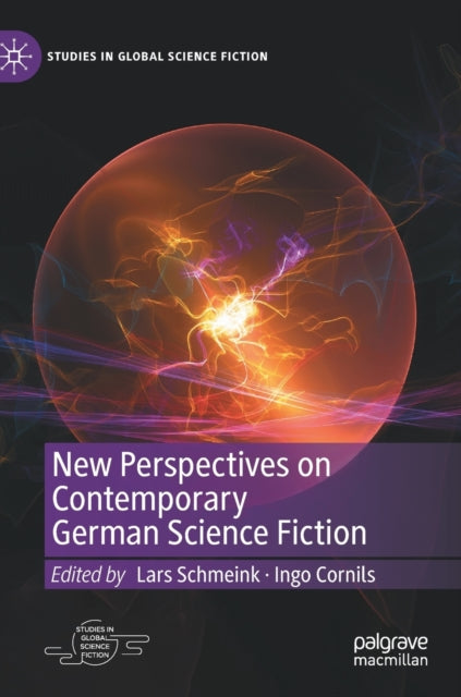 Book cover of: New Perspectives on Contemporary German Science Fiction. By: Lars Schmeink