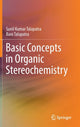 Book cover of: Basic Concepts in Organic Stereochemistry. By: Sunil Kumar Talapatra