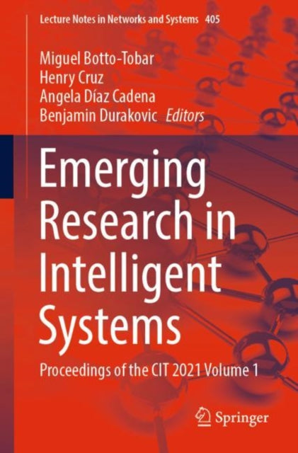 Book cover of: Emerging Research in Intelligent Systems. By: Miguel Botto-Tobar