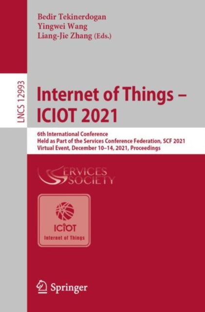 Book cover of: Internet of Things – ICIOT 2021. By: Huan Chen