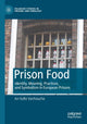 Book cover of: Prison Food. By: An-Sofie Vanhouche