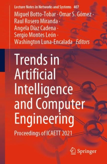 Book cover of: Trends in Artificial Intelligence and Computer Engineering. By: Miguel Botto-Tobar