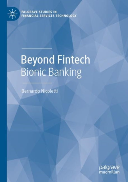 Book cover of: Beyond Fintech. By: Bernardo Nicoletti