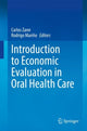 Book cover of: Introduction to Economic Evaluation in Oral Health Care. By: Carlos Zaror