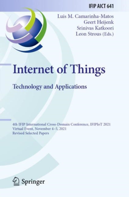 Book cover of: Internet of Things. Technology and Applications. By: Luis M. Camarinha-Matos