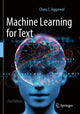 Book cover of: Machine Learning for Text. By: Charu C. Aggarwal