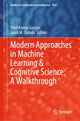 Book cover of: Modern Approaches in Machine Learning & Cognitive Science: A Walkthrough. By: Vinit Kumar Gunjan