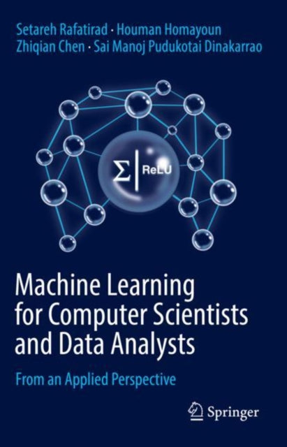Book cover of: Machine Learning for Computer Scientists and Data Analysts. By: Sai Manoj Pudukotai Dinakarrao
