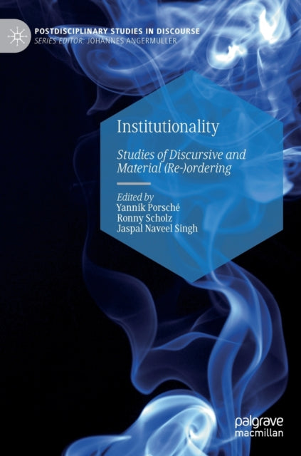 Book cover of: Institutionality. By: Yannik Porsché