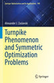 Book cover of: Turnpike Phenomenon and Symmetric Optimization  Problems. By: Alexander J. Zaslavski