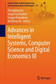 Book cover of: Advances in Intelligent Systems, Computer Science and Digital Economics III. By: Zhengbing Hu