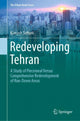 Book cover of: Redeveloping Tehran. By: Kiavash Soltani