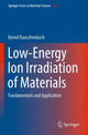 Book cover of: Low-Energy Ion Irradiation of Materials. By: Bernd Rauschenbach