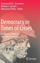 Book cover of: Democracy in Times of Crises. By: Emmanouil M. L. Economou