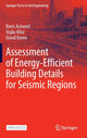 Book cover of: Assessment of Energy-Efficient Building Details for Seismic Regions. By: Boris Azinović