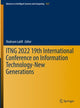 Book cover of: ITNG 2022 19th International Conference on Information Technology-New Generations. By: Shahram Latifi