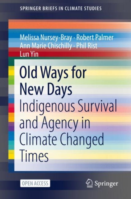 Book cover of: Old Ways for New Days. By: Melissa Nursey-Bray