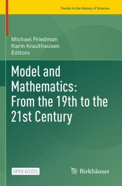 Model and Mathematics: From the 19th to the 21st Century